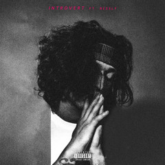 Introvert (feat. Nessly)