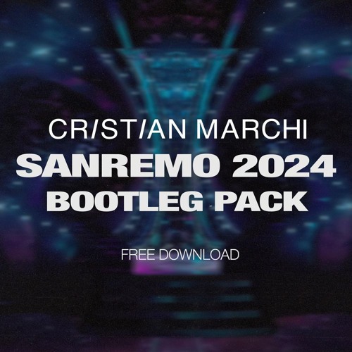 Sanremo 2024 Bootleg Pack (Free Download)