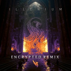 Illenium & All Time Low - Back to you (Encrypted Remix)