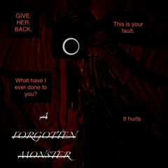 A Forgotten Monster (William chase theme Terror radius + chase)