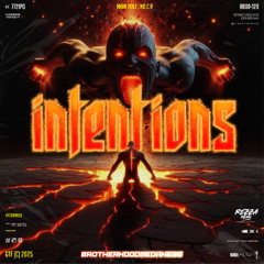 INTENTIONS - REZZA REMIX ( BROTHERHOODMEDAN696 ) #V7EXPRESS