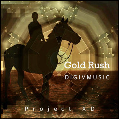 Gold Rush DIGIVMUSIC