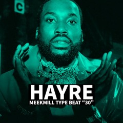 MEEK MILL Orchestral Trap Type beat | 30 | New 2023 Rap Instrumental | Prod. by HAYRE |