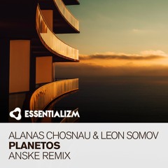 Alanas Chošnau & Leon Somov - Planetos (Anske Remix)