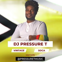 DJ Pressure T - Vintage Soca