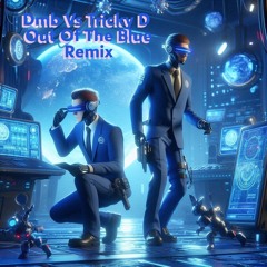 Dmb Vs Tricky D - Out Of The Blue Remix (Fix)