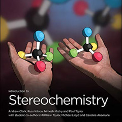 READ KINDLE ☑️ Introduction to Stereochemistry (ISSN) by  Andrew Clark,Russ Kitson,Ni