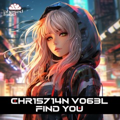 Chr15714n V063l - Find You (Original Mix)