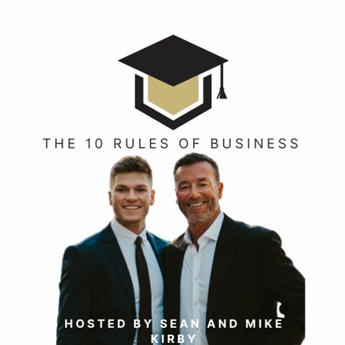 Stream The Fifth Rule of Business by The 10 Rules of Business Podcast
