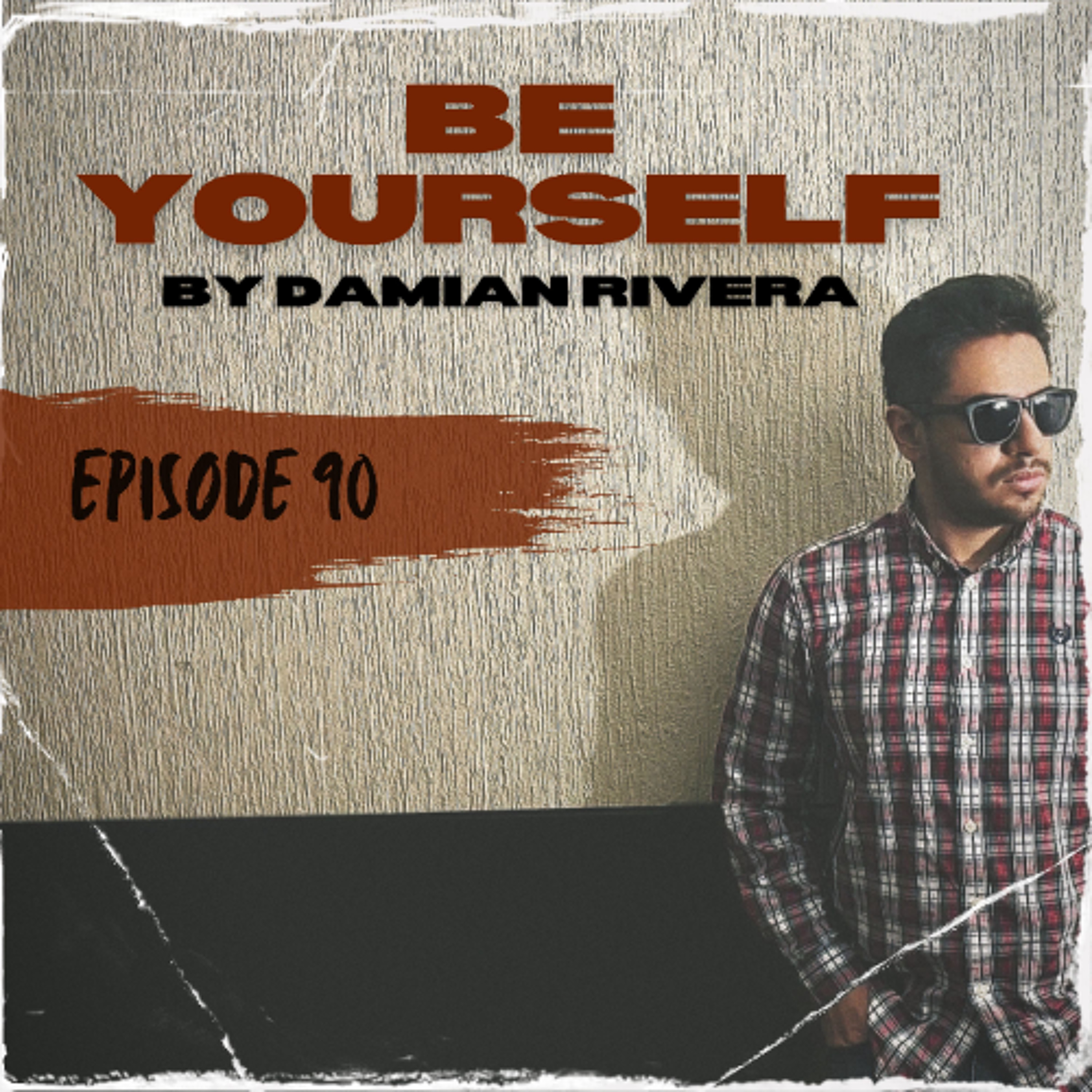 Be Yourself 90 episode artwork