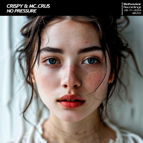 Crispy & Mc.Crus  - No Pressure (Out Now)