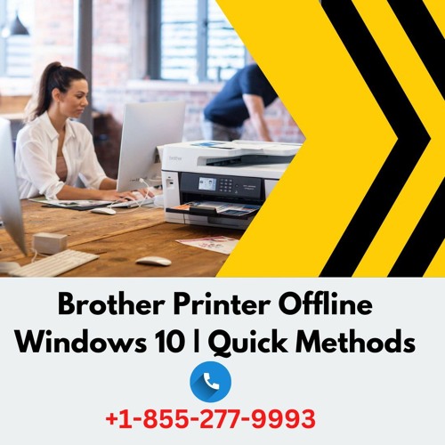 Stream Brother Printer Offline Windows 10 How To Fix It by Brother