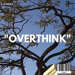overthink
