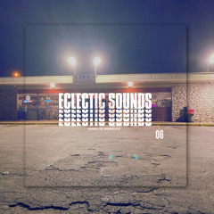 Eclectic Sounds 006