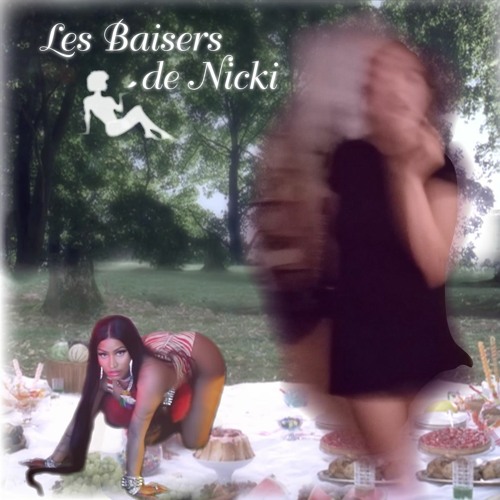 Les Baisers De Nicki (alizée x nicki minaj mashup)