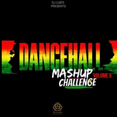 Dancehall Mashup Challenge Vol 5 (Vybz Kartel, Spice, Blaiz Fayah, Aidonia, Xman And MORE)