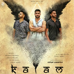 Kalam - Bharat Sharma Bhallwaan , JD Ghuman , Logic Sidhu