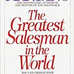 The Greatest Salesman in the WorldDownload❤️eBook✔ The Greatest Salesman in the World Online Book