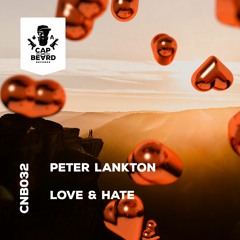 Peter Lankton - Love & Hate (Original Love)