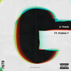 G Train (feat. Pusha T)