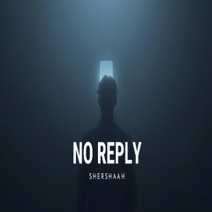 No Reply