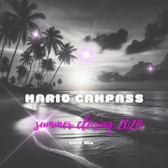 Mario Campass Summer Closing 2024