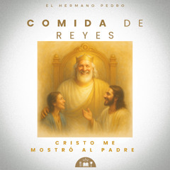 Cristo me mostró al Padre