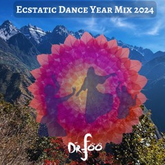 Ecstatic Dance 2024 Year Mix