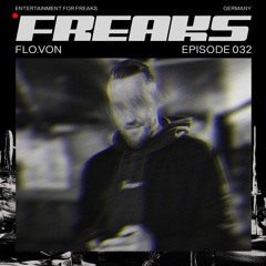 WAFR032 FREAKS RADIO EPISODE 032 - Flo.Von