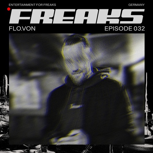 WAFR032 FREAKS RADIO EPISODE 032 - Flo.Von