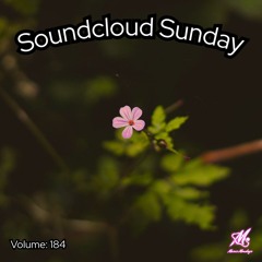 Soundclolud Sunday: Volume 184