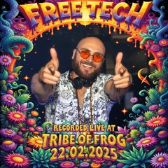 DJ Freetech - Tribe of Frog | Feb 2025
