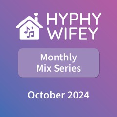 Monthly Mix Series: October 2024 – Part 1