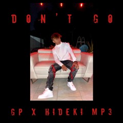 Don't Go - George Padilla ft HIDEKI MP3