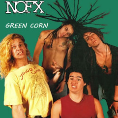 green corn (nofx cover)