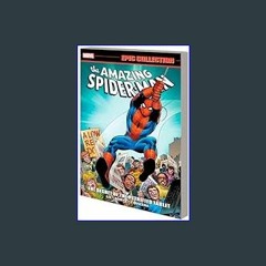 Ebook PDF  ❤ AMAZING SPIDER-MAN EPIC COLLECTION: THE SECRET OF THE PETRIFIED TABLET [NEW PRINTING]