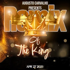 The King Of Remix Set Apr 27 2025