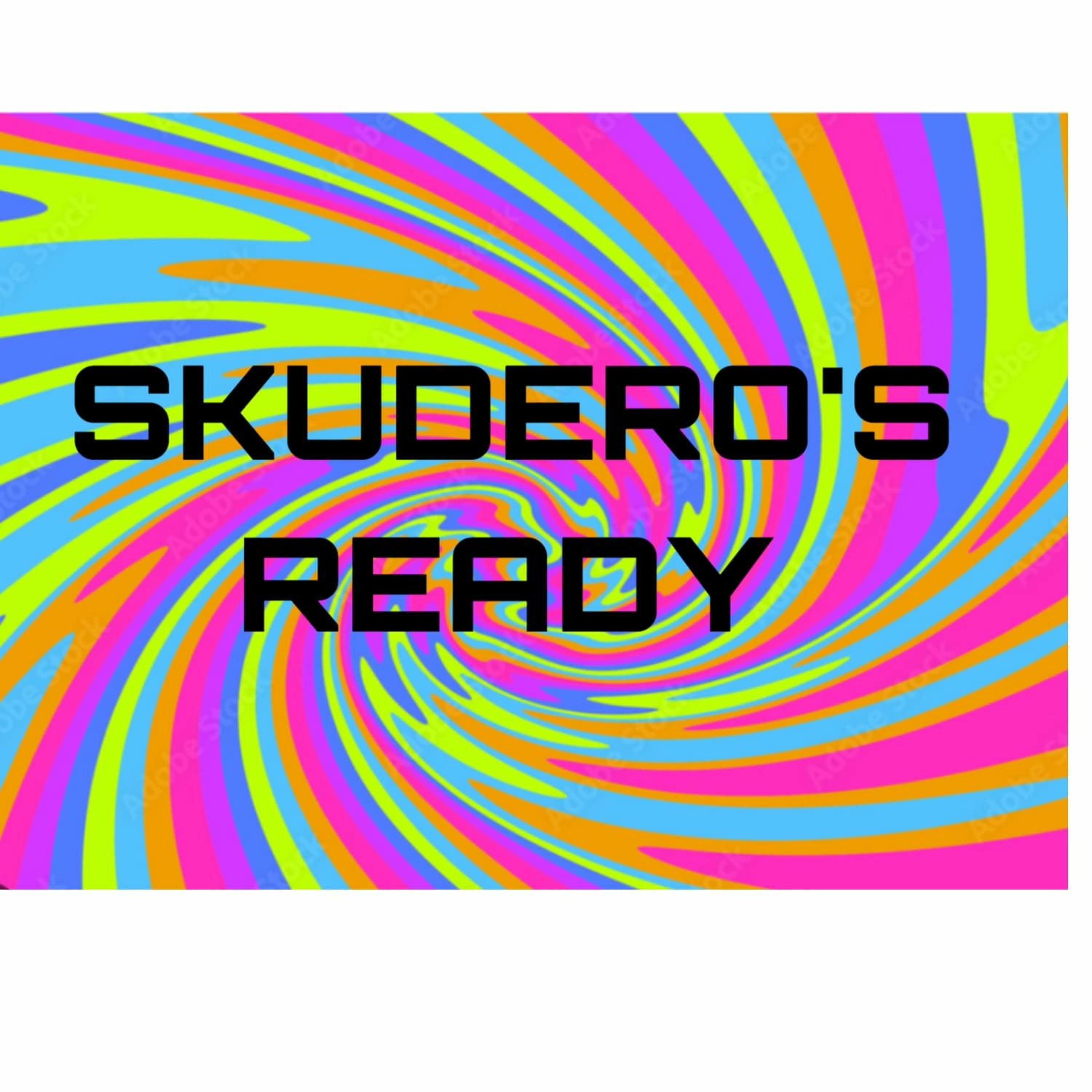 Skudero's Ready (Sample) episode artwork