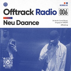 OT Radio 006: Neu Daance
