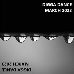 Digga Dance - March 2023