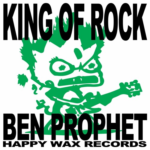 Ben Prophet - King Of Rock