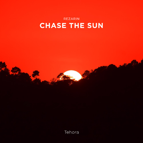REZarin - Chase The Sun