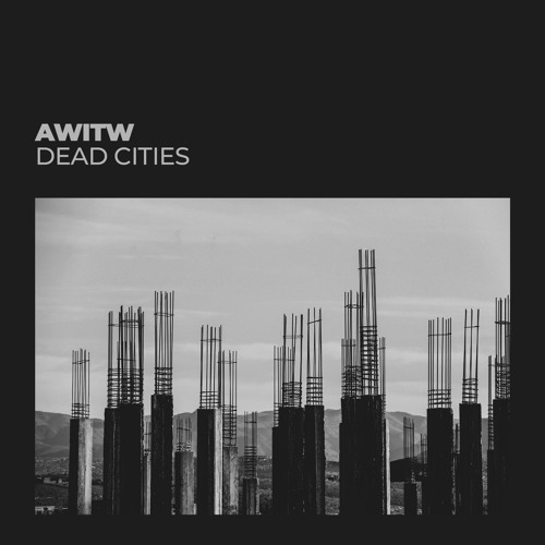 Dead Cities