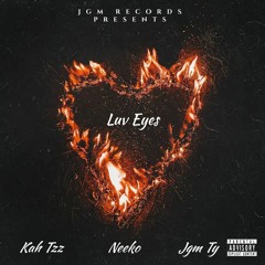 Luv Eyes ( with Kah Tzz & Neeko)