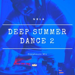 NBLA - DEEP SUMMER DANCE 2