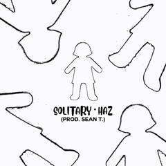 SOLITARY (prod. SEAN T.)