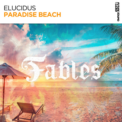 Elucidus - Paradise Beach [FSOE Falbes]
