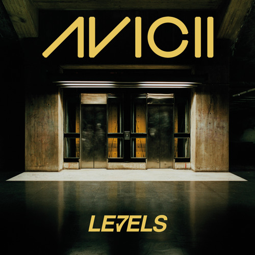 Levels by Avicii