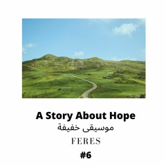 A Story about Hope