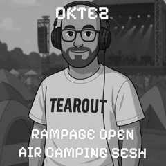 RAMPAGE OPEN AIR CAMPING SESH
